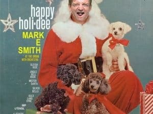 7.HAPPY-HOLI-DEE-MARK-E-SMITH