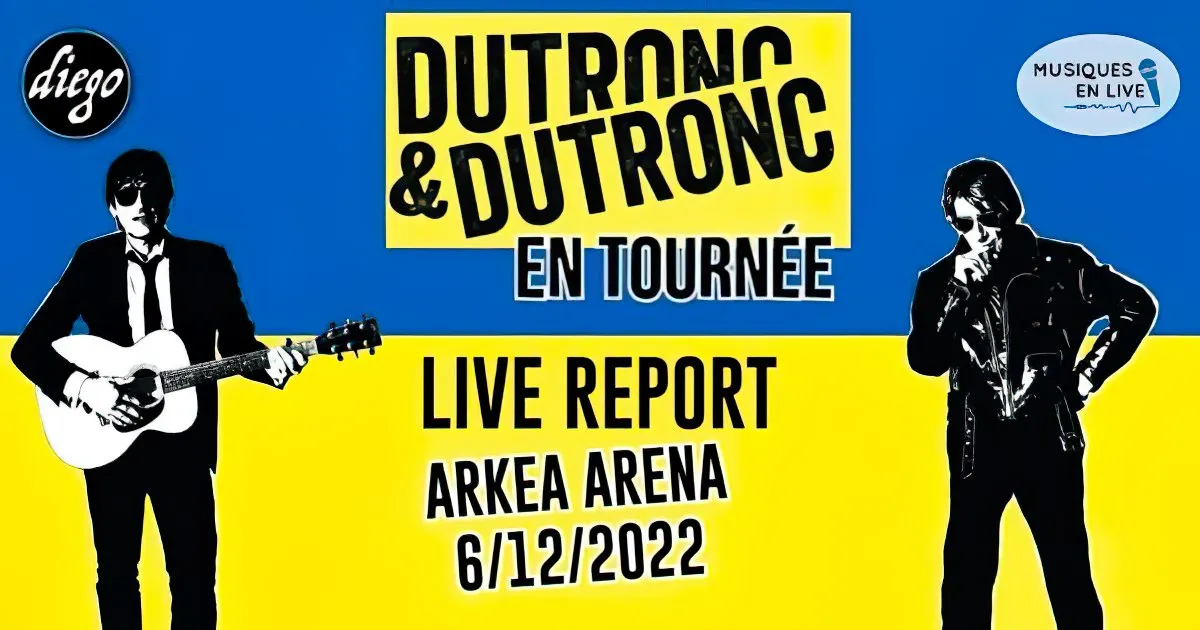 live report dutron et dutronc