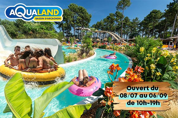 PARC AQUALAND BASSIN D'ARCACHON - DES SENSATIONS A DÉGUSTER DU MERCREDI 8 JUILLET AU DIMANCHE 6 SEPTEMBRE 2020 1 Aqualand visu