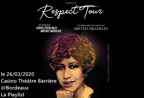 LA PLAYLIST VIDÉOS SPÉCIALE RESPECT TOUR - TRIBUTE TO ARETHA FRANKLIN ! 1 RESPECTTOUR Visuel