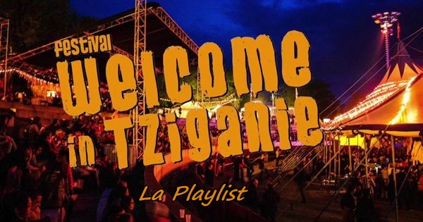 Welcome in Tziganie playlist