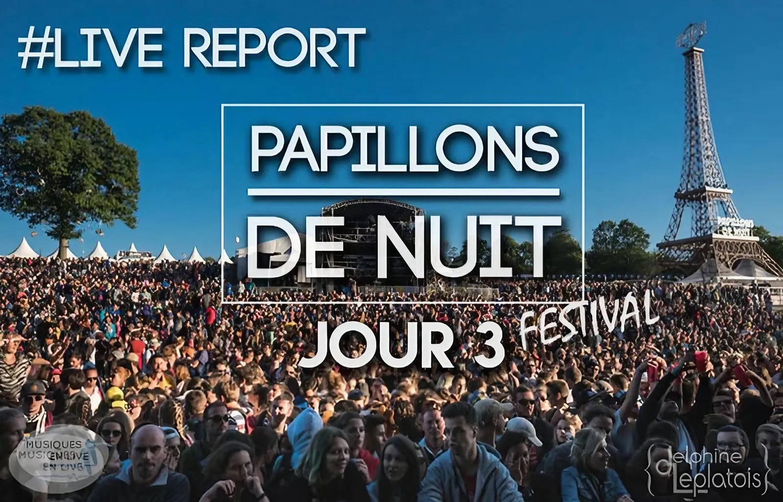 FESTIVAL PAPILLONS DE NUIT - NORMANDIE #LIVE REPORT @ MICHAEL RAGUENEZ 1 Bandeau jour 3 papillons de nuit