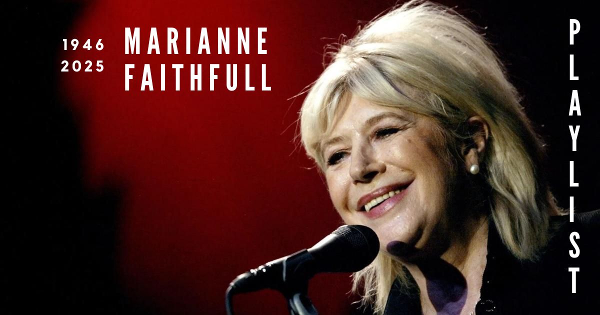 Playlist vidéos spéciale MARIANNE FAITHFULL 1 marianne Faithfull playlist videos