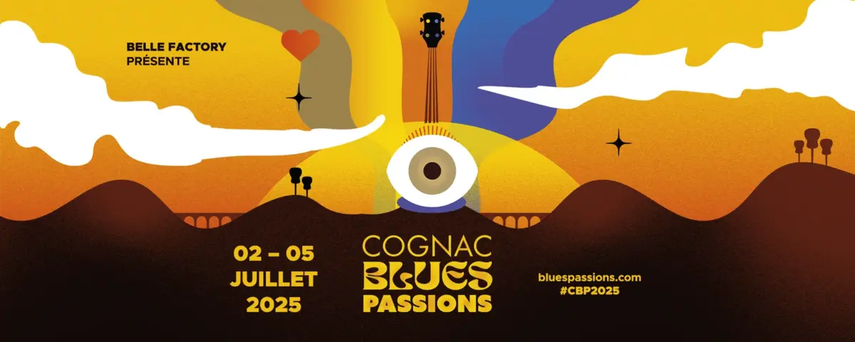 Festival COGNAC BLUES PASSIONS 2025 - 2 > 5 juillet - Cognac 24 CBP 2025