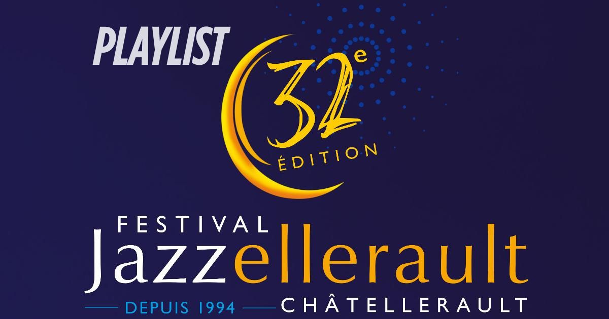 Playlist vidéos spéciale FESTIVAL JAZZELLERAULT 2025 1 playlist jazzellerault 2025 FB
