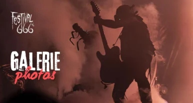 Galerie Photos FESTIVAL 666