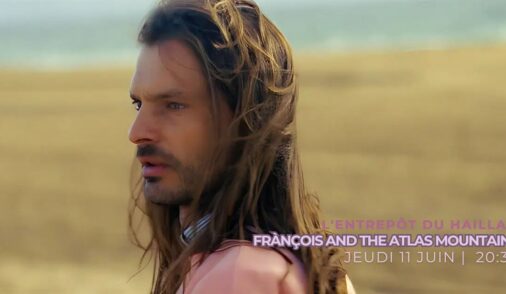 Francois And The Atlas Mountains haillan entrepot
