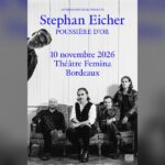 stephan eicher poussiere d or tour theatre femina