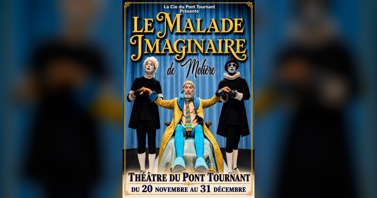 le malade imaginaire de moliere theatre du pont tournant