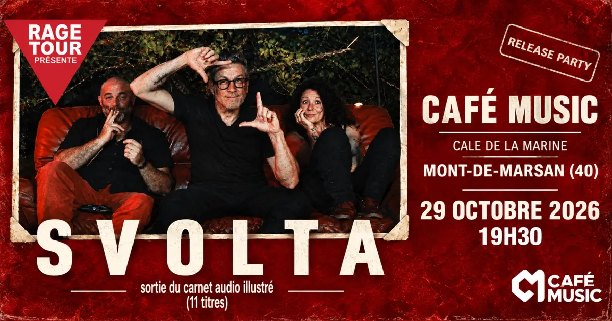 SVOLTA - 29 octobre - Café Music Mont de Marsan 64 svolta mont de marsan