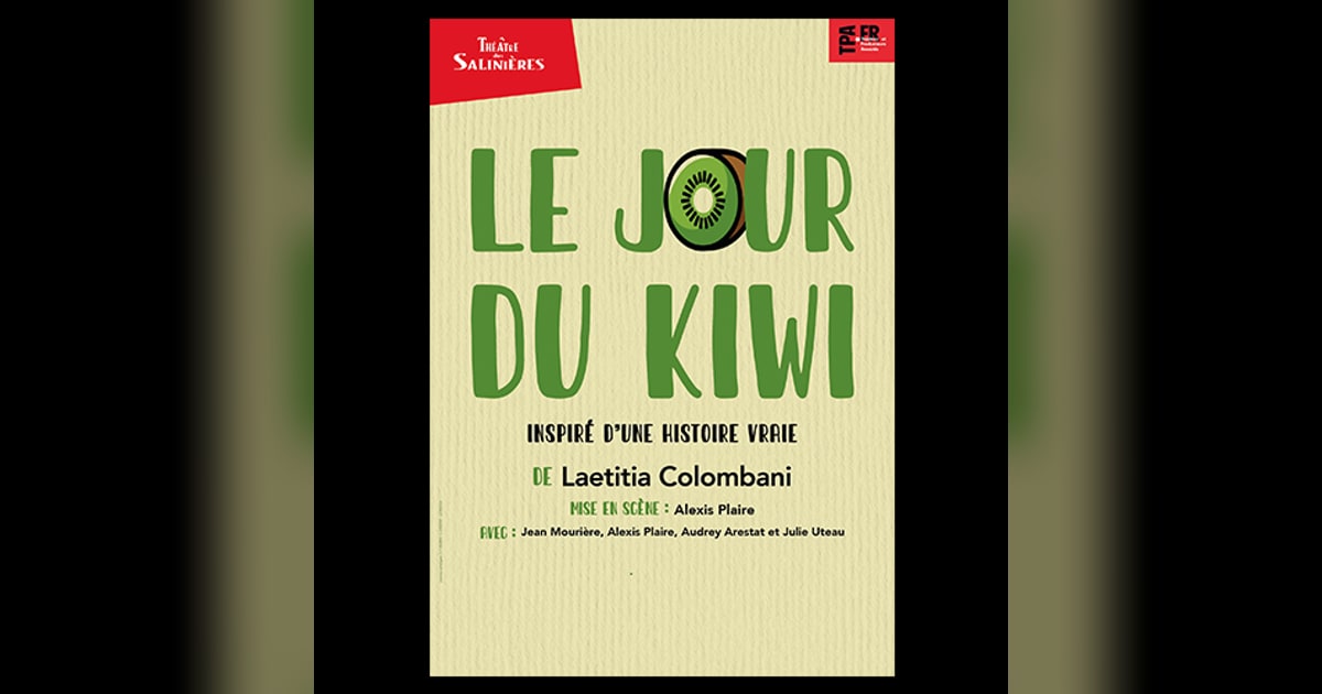 LE JOUR DU KIWI – Théâtre des Salinières - 31 décembre 2026 - L'Entrepot du Haillan 47 jeudi 31 decembre 2026 20 30 l entrepot du haillan